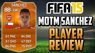 FIFA 15 MOTM Sanchez Review (88) w/ In Game Stats & Gameplay - Fifa 15 Player Review