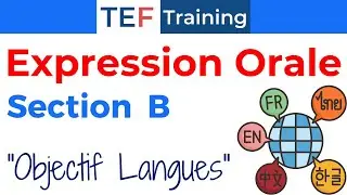 TEF Expression Orale Section B : 