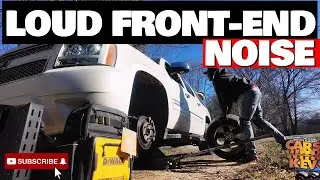 TRACKING DOWN A LOUD FRONT SUSPENSION NOISE | DIY 2011 CHEVROLET SUBURBAN REPAIR