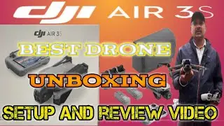 DJI Air 3S drone Unboxing fly more combo | Full Setup & Review | dji drone unboxing and review Hindi