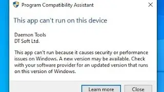 Fix Program Compatibility Assistant A Driver|| On This Device Error In Windows this aap can't run||