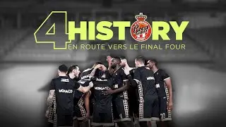 4 HISTORY, EN ROUTE VERS LE FINAL FOUR