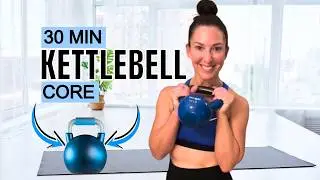 Build Core Strength with One Kettlebell | 30-Min Workout for Women
