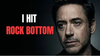 Robert Downey Jr. Hit Rock Bottom &mdash; The Inspirational Story of Rebuilding Life From Nothing