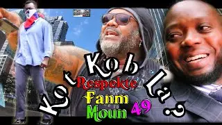 Epizod 49 Respekte Fanm Moun / Kot Kob La?