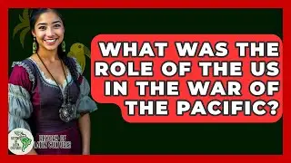 What Was The Role Of The US In The War Of The Pacific? - History Of Latin Cultures