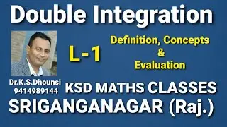 ll Double Integration ll Multiple Integration ll Definition ,Concepts & Evaluation ll L-1 ll