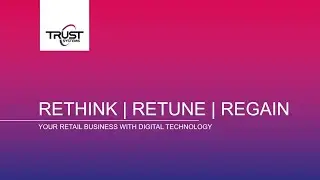 Rethink, Retune, Regain your Business with Digital Technology