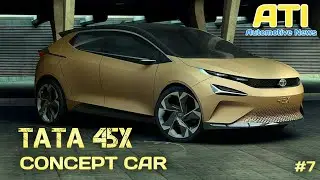 TATA 45X 2019 Concept Car Exterior | Automotive News 7 | Auto Tech Info