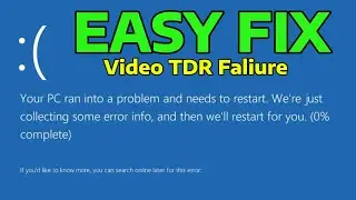 How To Fix Stop Code VIDEO TDR FAILURE igdkm64.sys nvlddmkm.sys atikmpag.sys