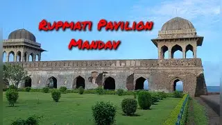 Rupmati Pavilion || Mandav/Mandu || Madhya Pradesh @ Anirban