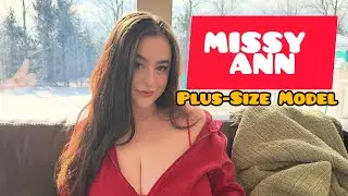 Missy Ann: Plus-Size Model & Instagram Influencer | Body Positivity & Self-Love