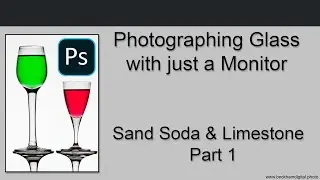 Photographing Glass with your Monitor - Part 1