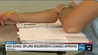 Changes approved for Indiana high school diploma requirements