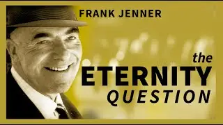 ETERNITY ? / The Frank Jenner Question? / Full documentary