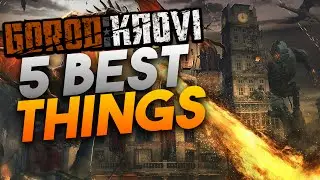 The 5 BEST THINGS in GOROD KROVI! 