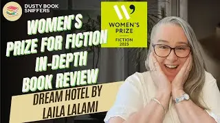 📚✨ Women's Prize for Fiction 2025 In-Depth Book Review | Dream Hotel by Laila Lalami ✨📚