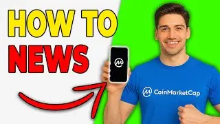 Как эффективно использовать раздел новостей CoinMarketCap (руководство на 2026 год)