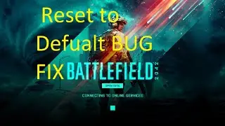 Battlefield™ 2042 Open Beta RESTORE TO DEFAULT BUG FIX (PC)