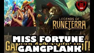 Gangplank Deck and Miss Fortune Deck | 100% win rate | Legends of Runeterra Deck