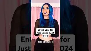😲 The ENTIRE Lore of Just Dance 2024 (PT. 1) #justdance