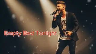 Empty Bed Tonight| Bluestone 