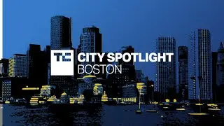 TC City Spotlight: Boston
