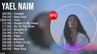 Y a e l N a i m Greatest Hits ~ Deep Soul Music ~ Top 100 Soul Artists of All Time
