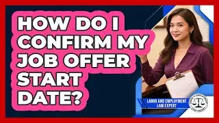 How Do I Confirm My Job Offer Start Date?