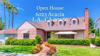 Open House 6023 Acacia St L A  CA 90056 720p