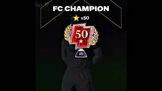 FC CHAMPION 50⭐... #eafc24 #eafc  #fifa #fc26