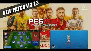PES 19 Mobile New Patch V.3.1.3 | World Cup 2018 Edition |