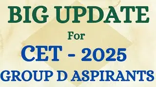 BIG UPDATE FOR CET 2025 GROUP D | PROCESS OF 