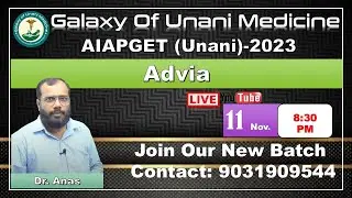Advia for #AIAPGET_2023 || Dr. Anas || Galaxy of Unani Medicine