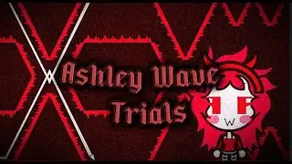 (TOP 5) Ashley Wave Trials by OddMod (Geometry Dash) (Showcase) (4K) (With Clicks)