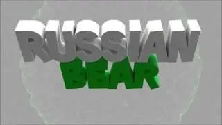 The Russian Bear - Intro