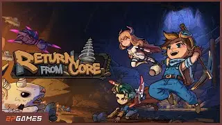 Return from Core | Launch Trailer