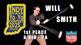 Will Smith - 1st&nbsp;Place&nbsp;- X-Division (2A) - Indy States 2025 - Presented by Yoyo Contest Central