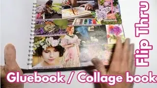 Gluebook/ Collage Book Flip Thru