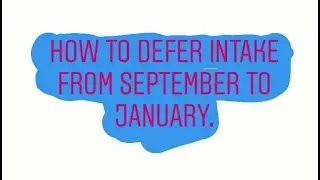 How to defer/change intake from sept to Jan in canada 2020 | Defer document | Internationalstudent |