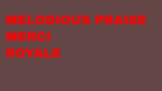 MELODIOUS PRAISE 2