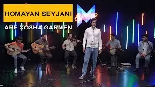 homayan seyjani - Are Xosha Garmen (Kurdmax Acoustic)