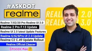 Realme 7/X2/20Pro UI 2.0 | Realme 2 Pro F.13 | Realme UI 2.0 latest features | Realme C2 C.49 Update