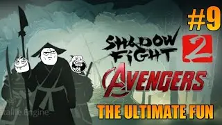 I made my own 😁 Avengers team In | SHADOW FIGHT 2 special edition | story part 9
