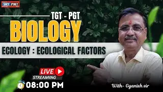 TGT PGT BIOLOGY Ecology : Ecological Factors #ltgradebiology #tgtpgtexam #biology