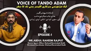 From Laborer to District Sports Officer: The Inspiring Journey of Abdul Rahim Rajput from Tando Adam