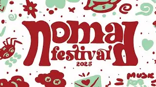 NOMAD FESTIVAL AFTERMOVIE 2025