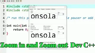 How to Zoom in  and Zoom out Dev C++ |How to Zoom out Dev C++