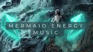 MERMAID ENERGY MUSIC
