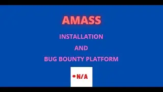 How To install AMASS and Bug Bounty Platform| Not Applicable | Bug Bounty Tips